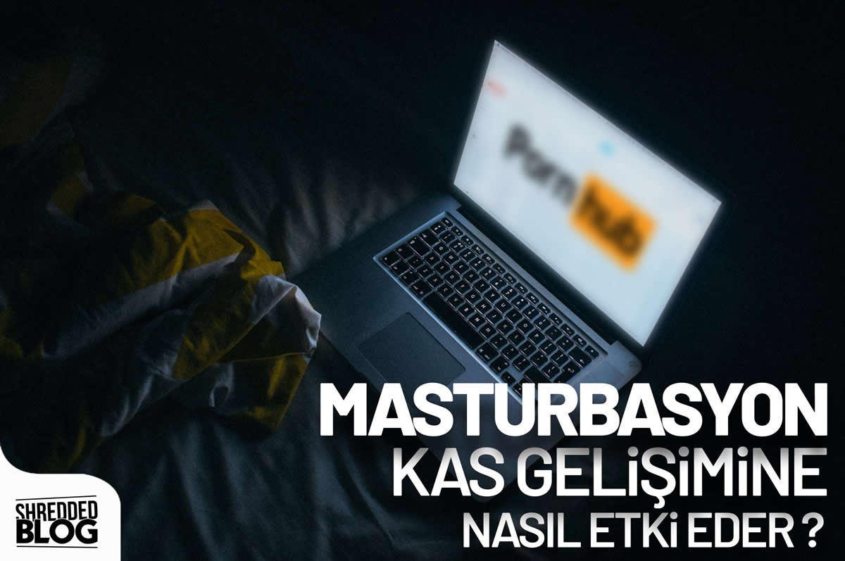 Mastürbasyon Kas Gelişimine Nasıl Etki Eder ? main blog image
