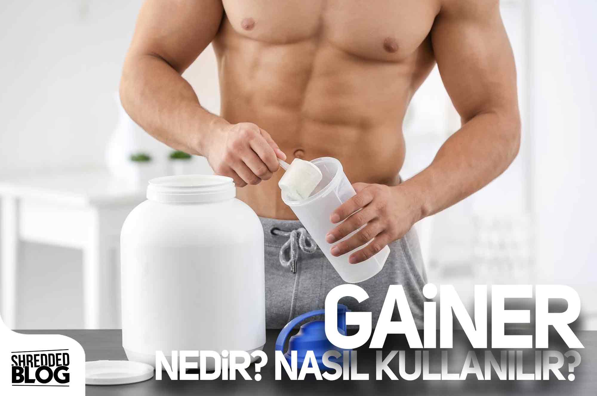 Gainer Nedir? ana görsel