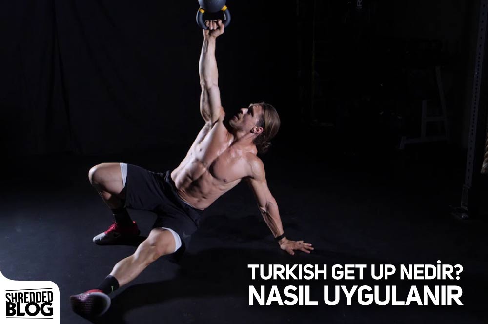 Turkish Get Up Nedir? Nasıl Uygulanır ana görsel