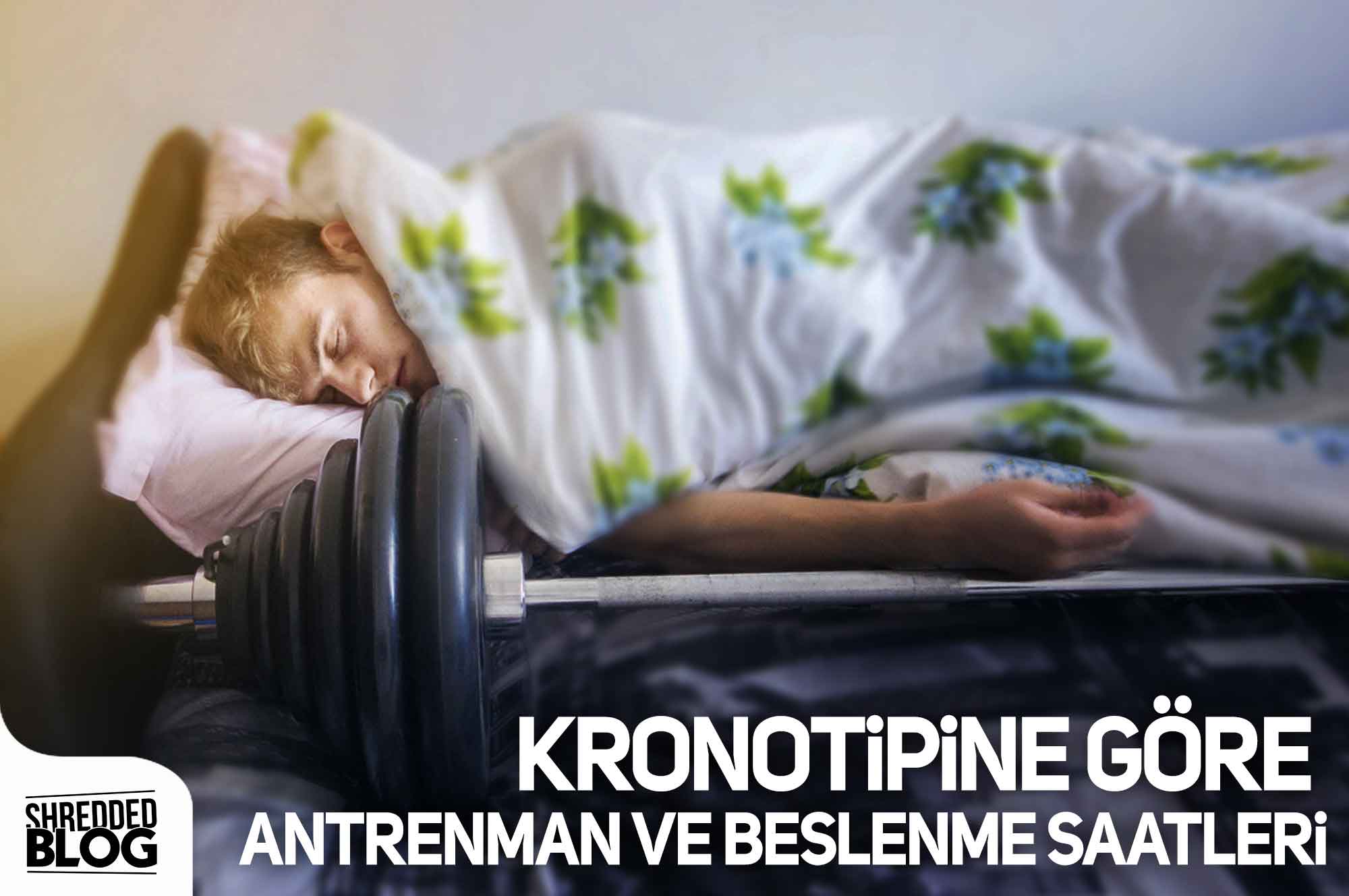 Kronotipine Göre Beslenme ve Antrenman Saatleri ana görsel
