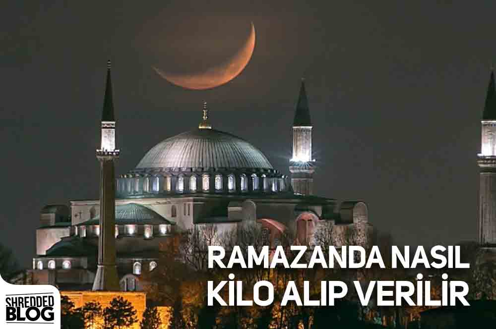 Ramazanda Nasıl Kilo Alıp Verilir ana görsel